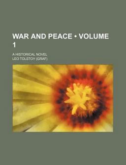 War and Peace; a Historical Novel
