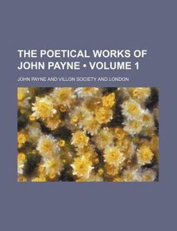 The Poetical Works of John Payne