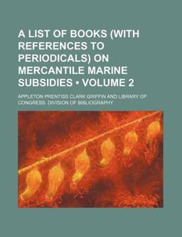 A List of Books on Mercantile Marine Subsidies