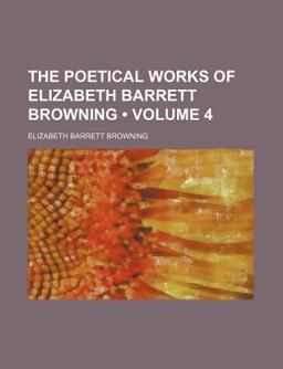 The Poetical Works of Elizabeth Barrett Browning