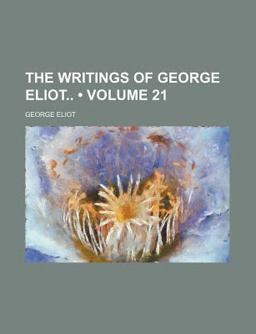 The Writings of George Eliot