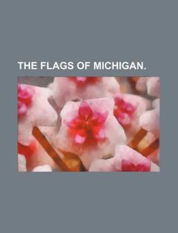 The Flags of Michigan