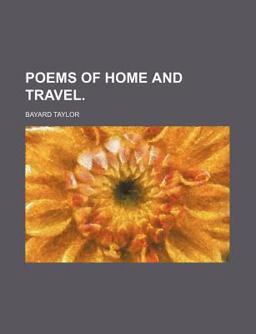Poems of Home and Travel