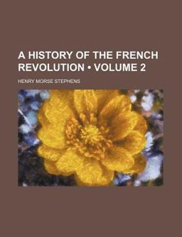 A History of the French Revolution