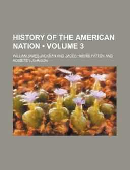 History of the American Nation History of the American Nation