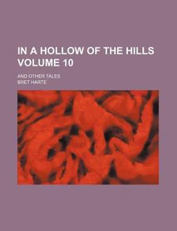 In a Hollow of the Hills; and Other Tales