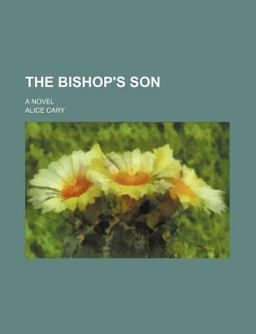 The Bishop's Son; a Novel