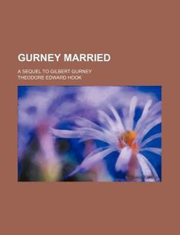 Gurney Married; a Sequel to Gilbert Gurney Gurney Married; a Sequel to Gilbert Gurney