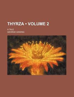 Thyrza; a Tale