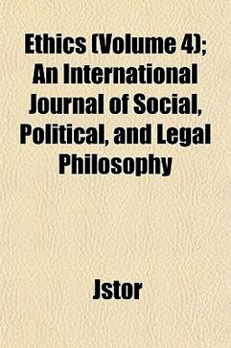 Ethics; an International Journal of Social, Political, and Legal Philosophy Ethics; an International Journal of Social, Political, and Legal Philosophy