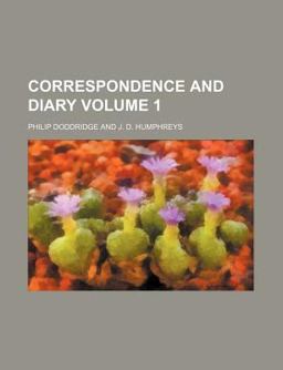 Correspondence and Diary