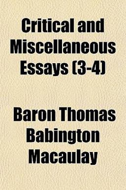 Critical and Miscellaneous Essays