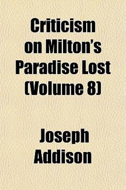Criticism on Milton's Paradise Lost