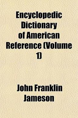 Encyclopedic Dictionary of American Reference