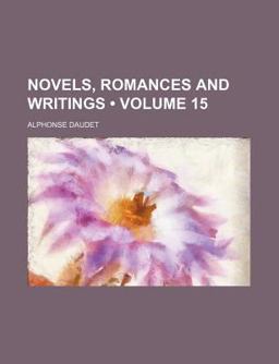 Novels, Romances and Writings