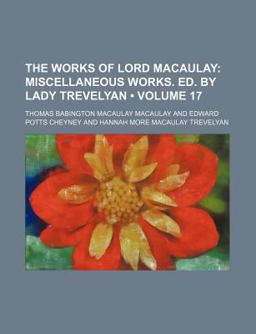 The Works of Lord Macaulay