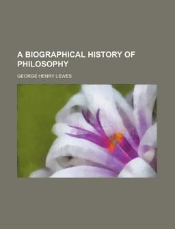 A Biographical History of Philosophy