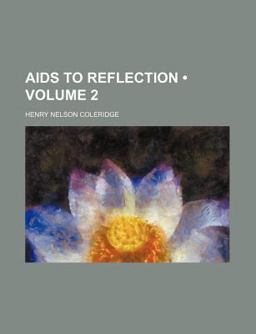 Aids to Reflection