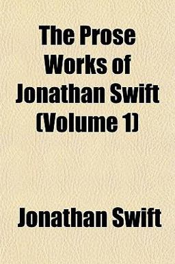 The Prose Works of Jonathan Swift