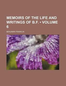 Memoirs of the Life and Writings of B F