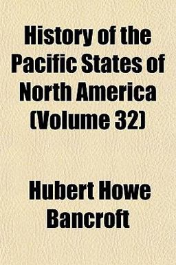 History of the Pacific States of North America