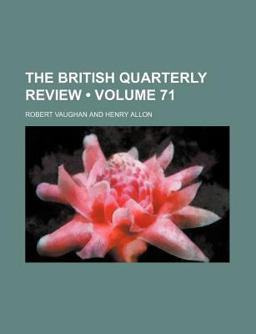 The British Quarterly Review The British Quarterly Review