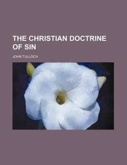 The Christian Doctrine of Sin