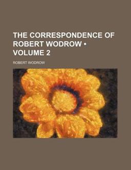 The Correspondence of Robert Wodrow
