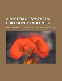A System of Synthetic Philosophy