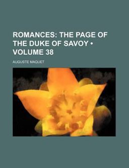 Romances; the Page of the Duke of Savoy