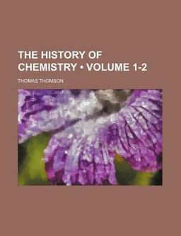 The History of Chemistry