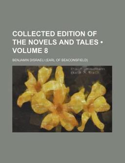 Collected Edition of the Novels and Tales