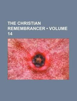 The Christian Remembrancer The Christian Remembrancer