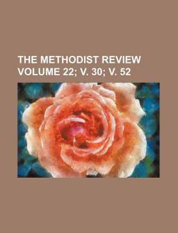 The Methodist Review The Methodist Review