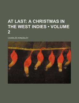 At Last; a Christmas in the West Indies