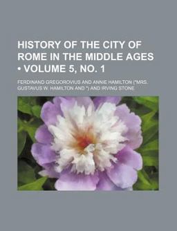 History of the City of Rome in the Middle Ages