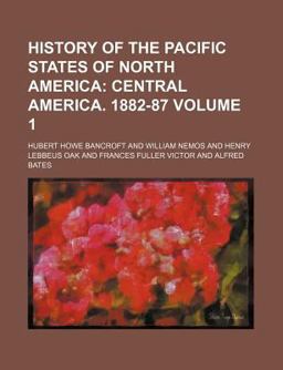 History of the Pacific States of North America