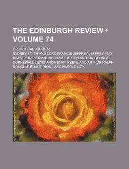 The Edinburgh Review; or Critical Journal The Edinburgh Review; or Critical Journal