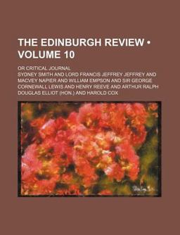 The Edinburgh Review; or Critical Journal The Edinburgh Review; or Critical Journal