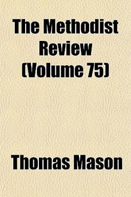 The Methodist Review The Methodist Review