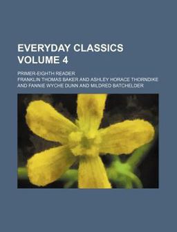 Everyday Classics; Primer-Eighth Reader
