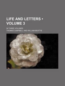 Life and Letters; in Three