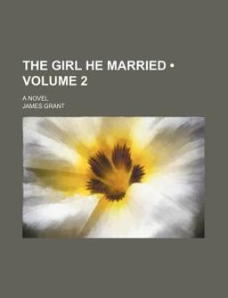 The Girl He Married; a Novel