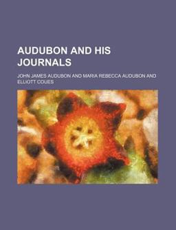 Audubon and His Journals