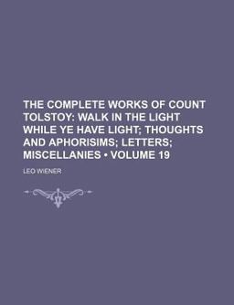 The Complete Works of Count Tolstoy