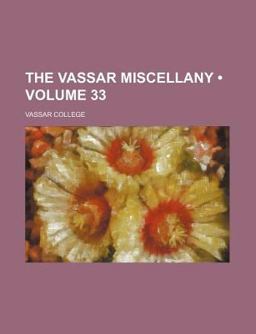 The Vassar Miscellany