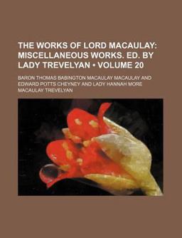 The Works of Lord Macaulay