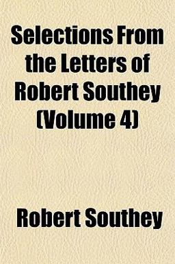 Selections from the Letters of Robert Southey