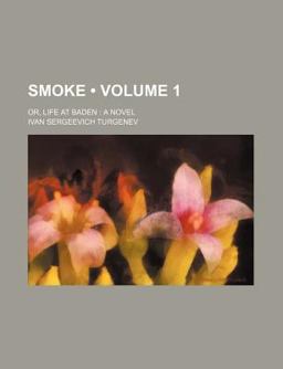 Smoke; or, Life at Baden