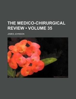 The Medico-Chirurgical Review